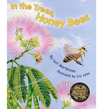In the Trees, Honey Bees