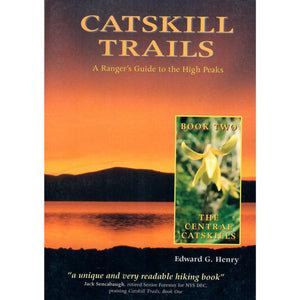 Catskill Trails: A Ranger's Guide to the High Peaks Part Two