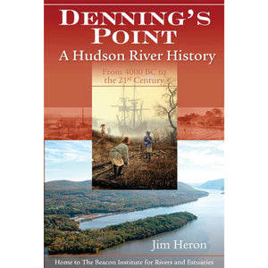 Denning's Point: A Hudson River History