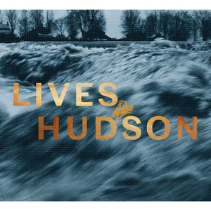 Lives of the Hudson